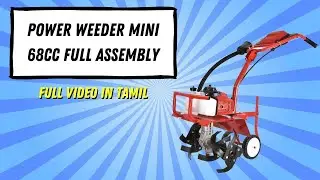 Power weeder mini 68cc full assembly video | Gaja Hitech Agro | VJ Materials Mart