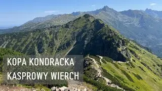 TATRY | KOPA KONDRACKA I KASPROWY WIERCH Z KUŹNIC