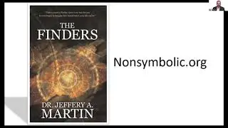 A Year of Breakthroughs in Persistent Non-Symbolic Consciousness Research | Jeffery Martin | SCS2020
