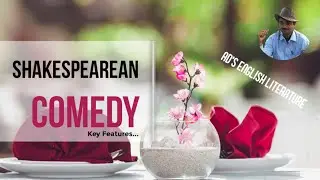 Shakespearean Comedy: Key Elements || Introduction to Shakespeare&rsquo;s Comedies #williamshakespeare