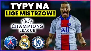 TYPY NA LIGE MISTRZ&Oacute;W! PSG WYGRA Z MANCHESTERM CITY? GRAMY O 600 PLN!
