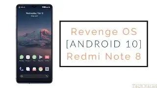 Revenge OS 3.1 [Android 10] | Redmi Note 8 | Install & Review🔥🔥