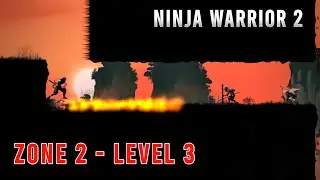 Ninja Warrior 2 | Zone 2 | Level 3
