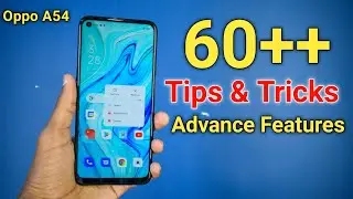 Oppo A54 Secret Features | Top 60+ Tips & Tricks in Hindi [ Hidden Features ]