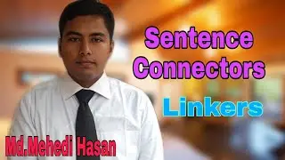Sentence Connectors // Linkers // HSC// SSC// Connectors// Mehedi Sir