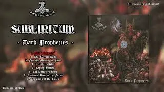 SUBLIRITUM - Dark Prophecies (FULL ALBUM) Norway