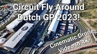 Dutch Grand Prix 2023 Zandvoort CINEMATIC DRONE 4K VIDEO [23-08-2023]