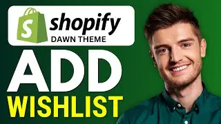 How to Add Wishlist in Shopify Dawn Theme | Easy Tutorial for Beginners