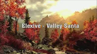 Elexive   Valley Santa