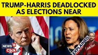 2024 US Election Showdown: Trump And Harris Neck-And-Neck As Early Voting Kicks Off! | N18G
