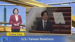 U.S.-Taiwan Relations, What's Up Taiwan &ndash; News at 10:00, Aug. 6, 2025 | TaiwanPlus News