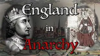 The Anarchy: England's First Cvil War