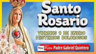🩵 viernes 9 de enero de 2026 Santo Rosario Corto de hoy viernes🙏🏻P Gabriel Quintero Rosario en vivo
