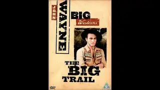 The Big Trail (1930) 8K