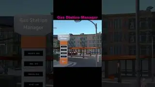 Gas Station Manager - обзор