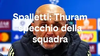 Spalletti: Thuram specchio della squadra