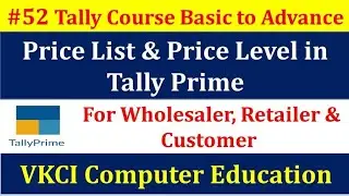 Price List & Price Level in Tally Prime I How to create multiple price list & level in tally prime