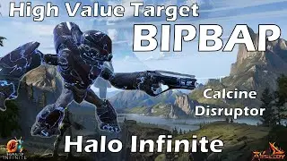 Bipbap - (Calcine Disruptor) - HVT - Halo Infinite