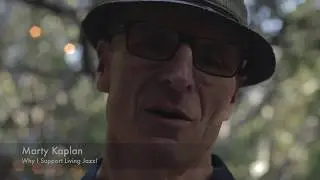 Marty Kaplan &ndash; Why I Support Living Jazz