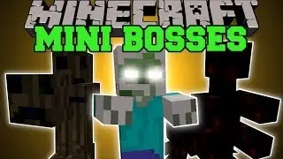Minecraft: МИНИ-БОССЫ (НОВЫЕ МОБЫ И СПЕЦИАЛЬНЫЕ ЭФФЕКТЫ МОБОВ!) Мод-витрина