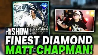 98 FINEST MATT CHAPMAN! 20 RUNS SCORED! MLB The Show 19 Diamond Dynasty