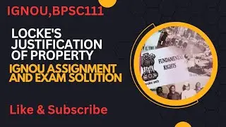 #Discuss Locke's justification of property. #ignou #bpsc111 #political science