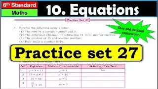 Practice set 27 | Equations | Chapter 10 | 6th standard | Maths | Maharashtra State Board