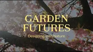 Garden Futures: Designing with Nature at V&A Dundee