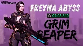 FREYNA vs GRIM REAPER ABYSS 4:08 WORLD RECORD ! The First Descendant