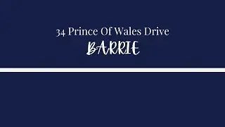 34 Prince Of Wales Drive, Barrie (FOR SALE)
