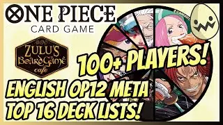 One Piece Card Game: Zulu's Board Game Cafe Grand Bounty! English OP12 Top 16 Deck Lists!
