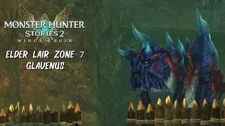 Monster Hunter Stories 2 - Elder's Lair Zone 7 - Glavenus