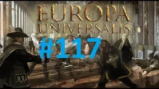 Europa Universalis III #117 - Wszystko zmierza w dobrym kierunku