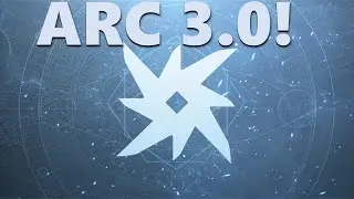 Destiny 2: ARC 3.0 Gameplay!