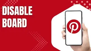 Как отключить доску в Pinterest (на телефоне Android) &ndash; пошаговая инструкция
