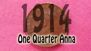 One Quarter Anna 1914, Price and Value
