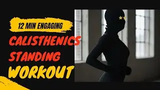 12m calisthenics exercise | How I workout with the fam