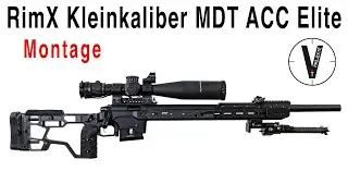 RimX Kleinkaliber MDT ACC Elite Match Rifle | Montage .22LR | PRS22