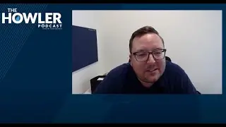 The Howler Episode 11: Dan Larson, Chief Marketing Officer
