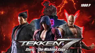 Tekken 7 The Mishima Saga | Story Mode | Full Movie | PC GAMEPLAY |