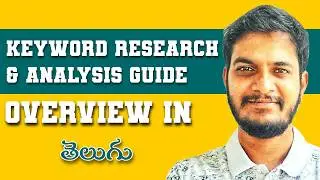 Keyword Research & Analysis Overview 2025 in Telugu | SEO Training in Telugu | SDM Classes