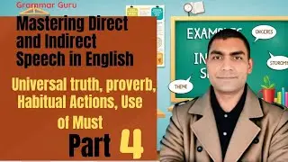 Narration Rules for Universal Truth, Habitual Action & Proverbs Explained