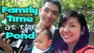 Vlog #3 - Family Time at the Pond