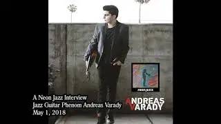 A Neon Jazz Interview with Jazz Guitar Phenom Andreas Varady