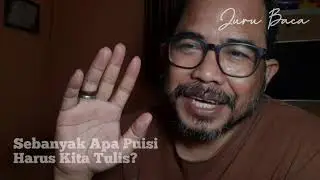 Seberapa Banyak  Sih Kita Harus Menulis Puisi?