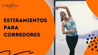 Estiramientos para corredores o running.