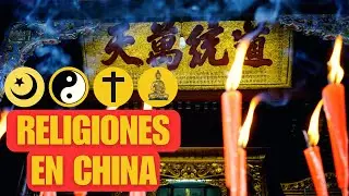LAS RELIGIONES EN CHINA &iquest;Cu&aacute;l es su historia oculta?