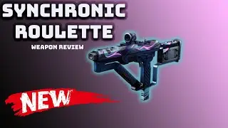 Synchronic Roulette  Weapon Review