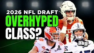 2026 NFL Draft Preview: Is This Class Overhyped? | Arch Manning, Caleb Downs & More