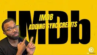 Adding Sync Credits To IMDB [Syncrets To Success Ep. 155]